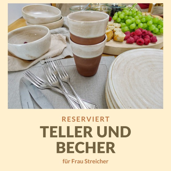 Reserviert: 3 kleine Teller cremeweiß und 1 Becher cremeweiß/Naturton