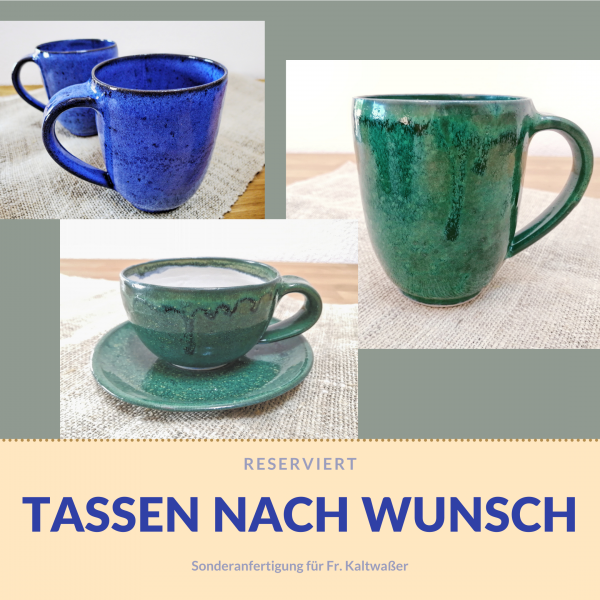 Sonderanfertigung: Tassen für Frau Kaltwaßer